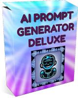 A.I. Prompt Generator Deluxe